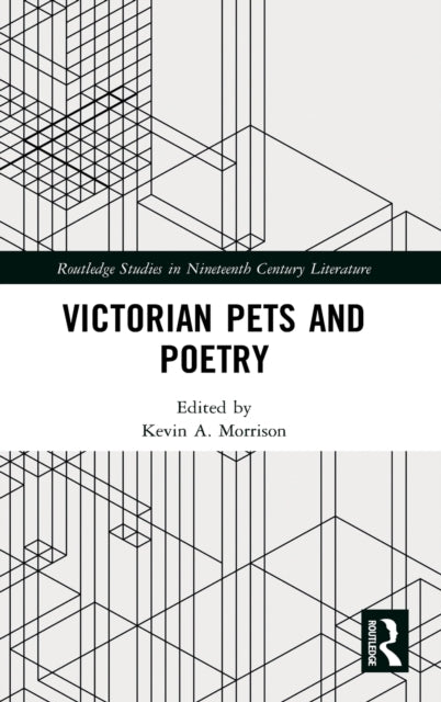 Book cover of: Victorian Pets and Poetry. By: Kevin A. Morrison