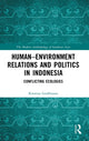 Book cover of: Human–Environment Relations and Politics in Indonesia. By: Kristina Grossmann