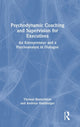 Book cover of: Psychodynamic Coaching and Supervision for Executives. By: Thomas Kretschmar