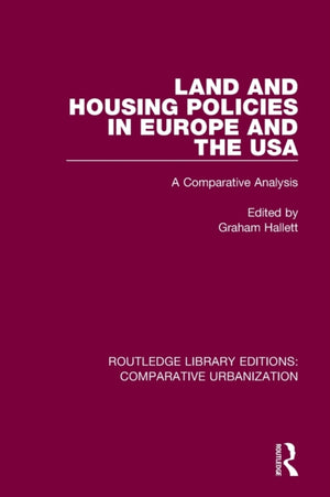 Land and Housing Policies in Europe and the USA