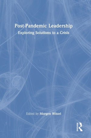 Post-Pandemic Leadership
