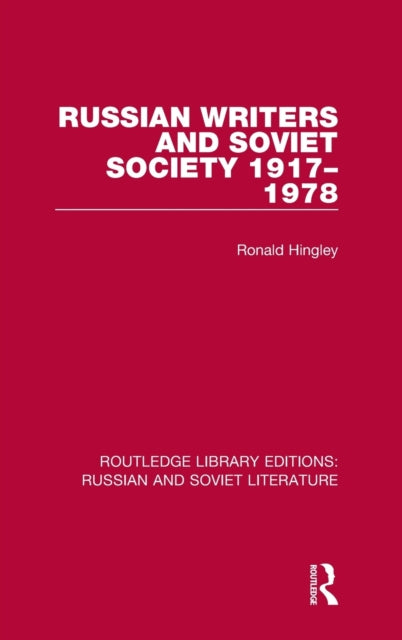 Book cover of: Russian Writers and Soviet Society 1917–1978. By: Ronald Hingley