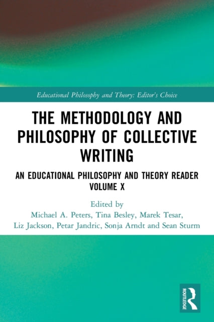 The Methodology and Philosophy of Collective Writing