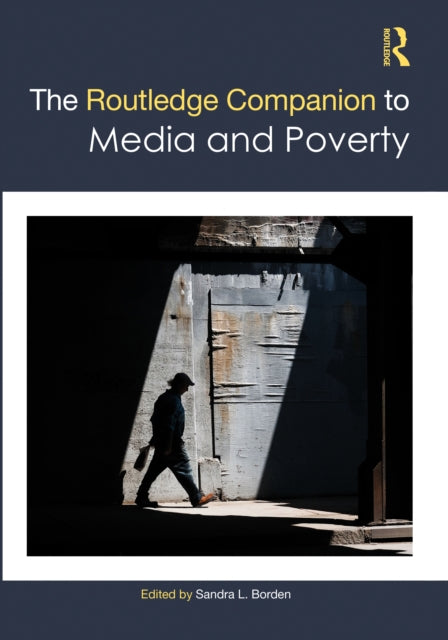 Book cover of: Routledge Companion to Media and Poverty. By: Sandra L. Borden