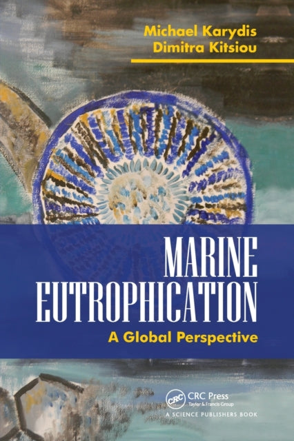 Book cover of: Marine Eutrophication. By: Michael Karydis