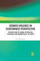 Book cover of: Gender Violence in Ecofeminist Perspective. By: Gwen Hunnicutt