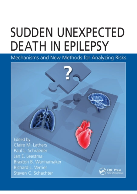 Book cover of: Sudden Unexpected Death in Epilepsy. By: Claire M. Lathers