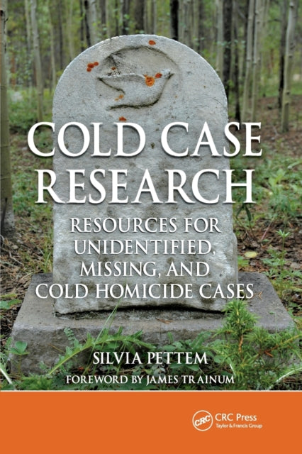Book cover of: Cold Case Research Resources for Unidentified, Missing, and Cold Homicide Cases. By: Silvia Pettem