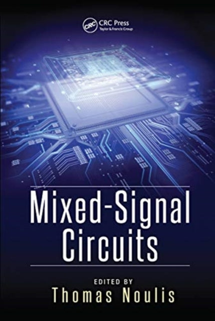 Book cover of: Mixed-Signal Circuits. By: Thomas Noulis