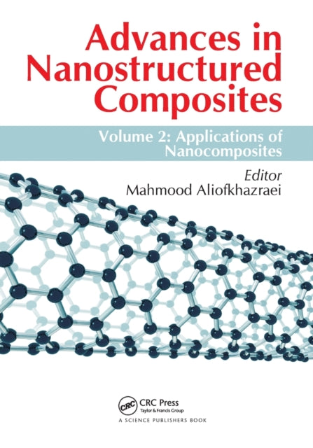 Book cover of: Advances in Nanostructured Composites. By: Mahmood Aliofkhazraei