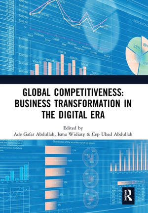 Global Competitiveness: Business Transformation in the Digital Era
