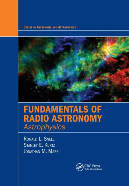 Book cover of: Fundamentals of Radio Astronomy. By: Ronald Lee Snell