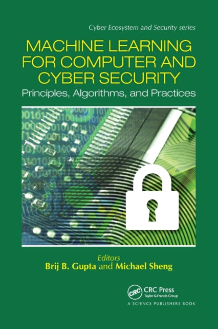 Book cover of: Machine Learning for Computer and Cyber Security. By: Brij Gupta