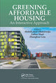 Book cover of: Greening Affordable Housing. By: Abdullateef Olanrewaju