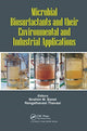 Book cover of: Microbial Biosurfactants and their Environmental and Industrial Applications. By: Ibrahim M. Banat