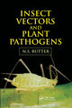 Book cover of: Insect Vectors and Plant Pathogens. By: N. S. Butter