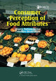 Book cover of: Consumer Perception of Food Attributes. By: Shigeru Matsumoto