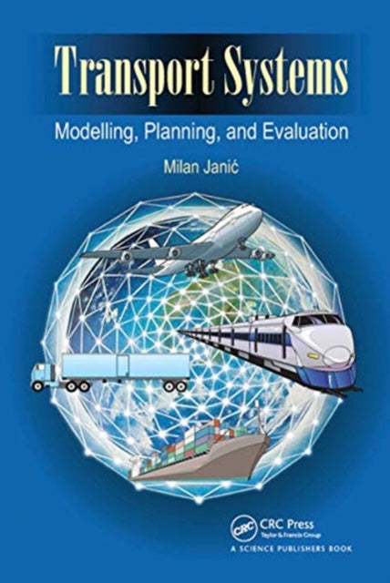 Book cover of: Transport Systems. By: Milan Janic