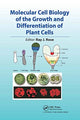 Book cover of: Molecular Cell Biology of the Growth and Differentiation of Plant Cells. By: Ray J. Rose