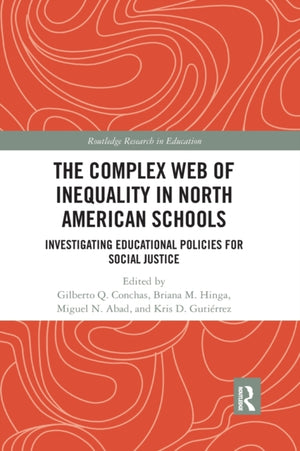 The Complex Web of Inequality in North American Schools