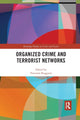 Book cover of: Organized Crime and Terrorist Networks. By: Vincenzo Ruggiero