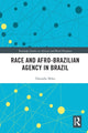 Book cover of: Race and Afro-Brazilian Agency in Brazil. By: Tshombe L. Miles