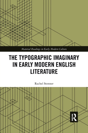 Typographic Imaginary in Early Modern English Literature