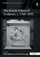 Book cover of: British School of Sculpture, c.1760-1832. By: Jason Edwards