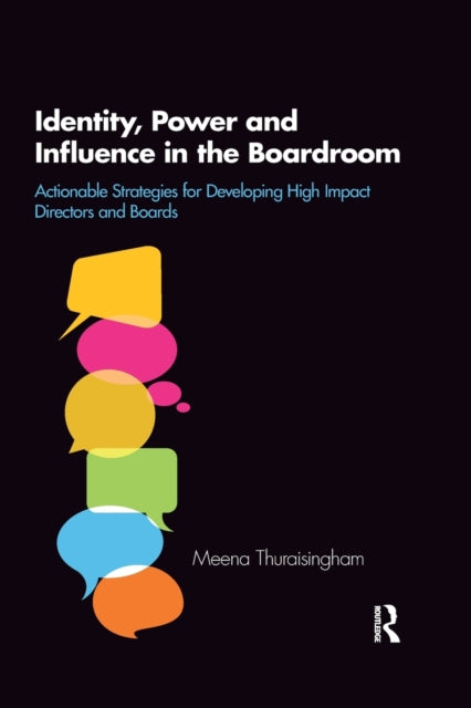 Book cover of: Identity, Power and Influence in the Boardroom. By: Meena Thuraisingham