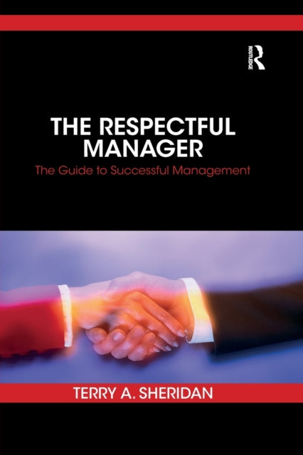 Book cover of: Respectful Manager. By: Terry A. Sheridan