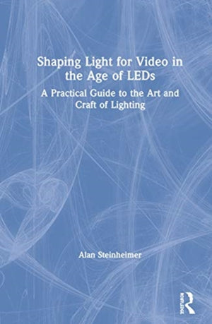 Shaping Light for Video in the Age of LEDs