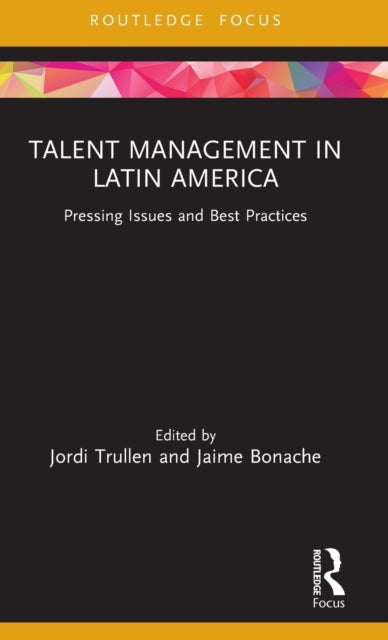 Book cover of: Talent Management in Latin America. By: Jordi Trullen