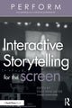 Book cover of: Interactive Storytelling for the Screen. By: Sylke Rene Meyer