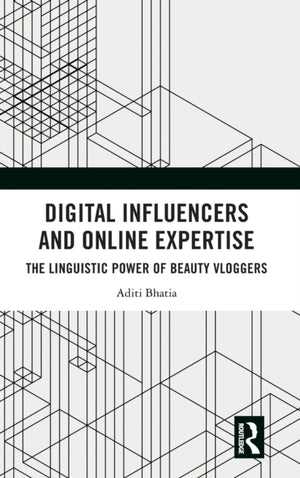 Digital Influencers and Online Expertise