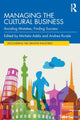 Book cover of: Managing the Cultural Business. By: Michela Addis
