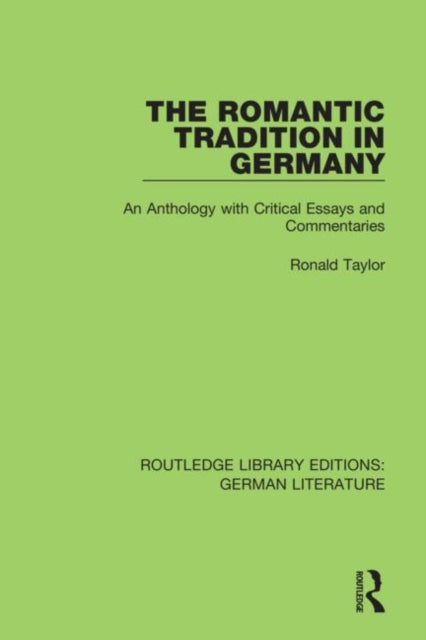 Book cover of: Romantic Tradition in Germany. By: Ronald Taylor