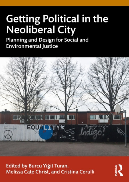 Book cover of: Getting Political in the Neoliberal City