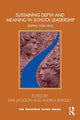 Book cover of: Sustaining Depth and Meaning in School Leadership. By: Emil Jackson