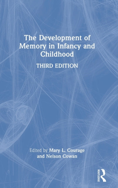Book cover of: Development of Memory in Infancy and Childhood. By: Mary Courage