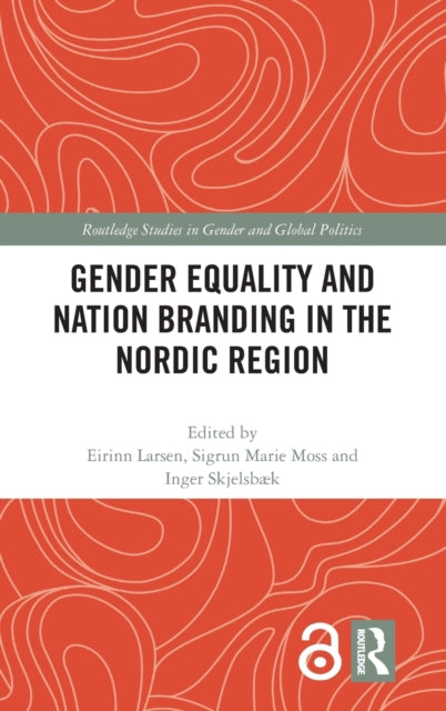 Gender Equality and Nation Branding in the Nordic Region