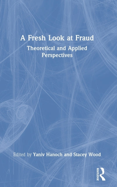 Book cover of: Fresh Look at Fraud. By: Yaniv Hanoch