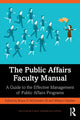 Book cover of: Public Affairs Faculty Manual. By: Bruce D. McDonald III