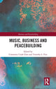 Book cover of: Music, Business and Peacebuilding. By: Constance Cook Glen
