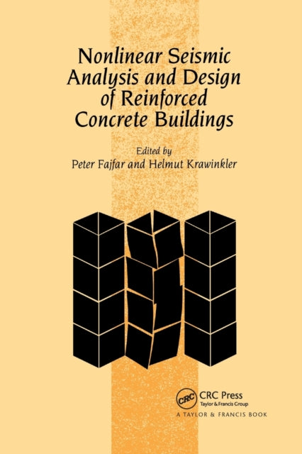 Book cover of: Nonlinear Seismic Analysis and Design of Reinforced Concrete Buildings. By: P. Fajfar