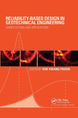 Reliability-Based Design in Geotechnical Engineering