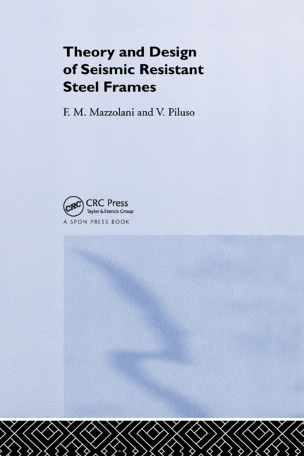 Book cover of: Theory and Design of Seismic Resistant Steel Frames
