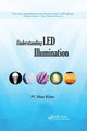 Book cover of: Understanding LED Illumination. By: M. Nisa Khan