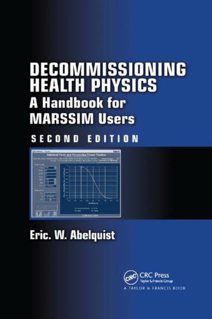 Book cover of: Decommissioning Health Physics. By: Eric W. Abelquist