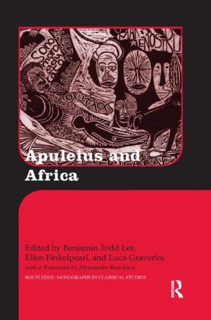 Book cover of: Apuleius and Africa. By: Benjamin Todd Lee