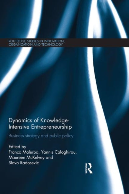 Book cover of: Dynamics of Knowledge Intensive Entrepreneurship. By: Malerba, Franco